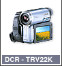 DCR-TRV22K