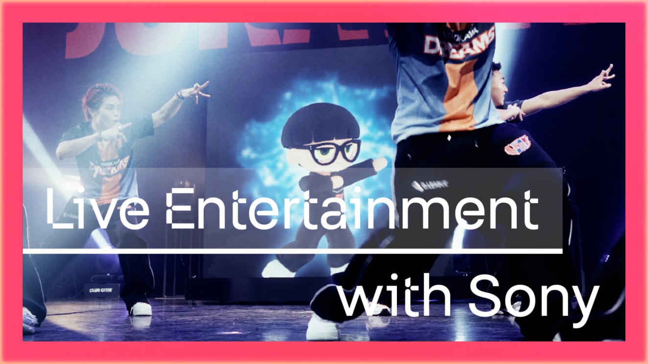 Live Entertainment with Sony