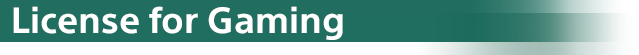 License for Gaming
